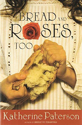 Bread and Roses, Too