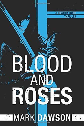 Blood and Roses