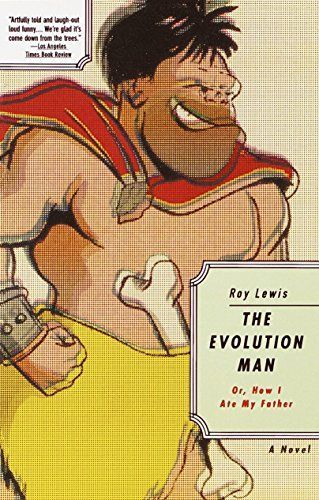 The Evolution Man, Or, How I Ate My Father