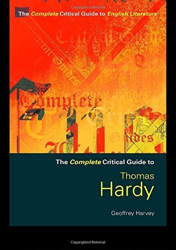 The Complete Critical Guide to Thomas Hardy