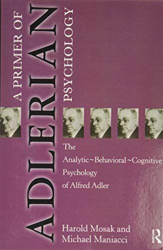 A Primer of Adlerian Psychology