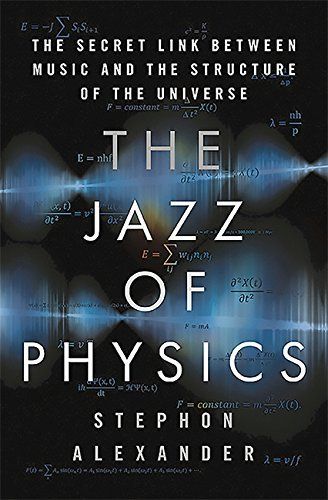 The Jazz of Physics