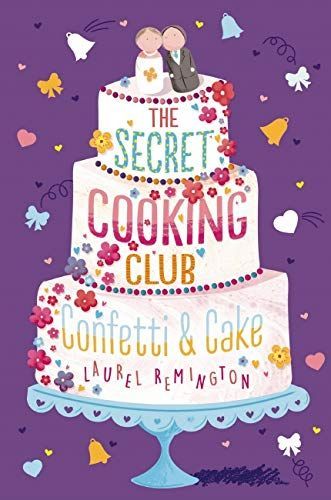 The Secret Cooking Club: Confetti and Cake
