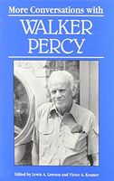 More Conversations with Walker Percy