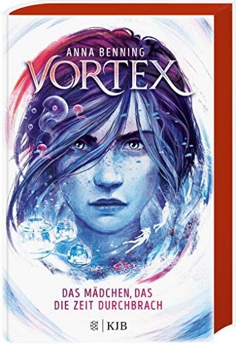 Vortex - Das Mädchen, das die Zeit durchbrach