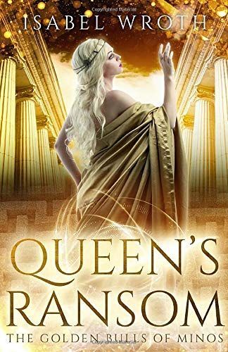 Queen's Ransom: the Golden Bulls of Minos