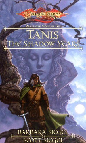 Tanis, the Shadow Years