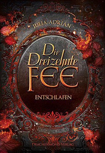 Die Dreizehnte Fee - Entschlafen