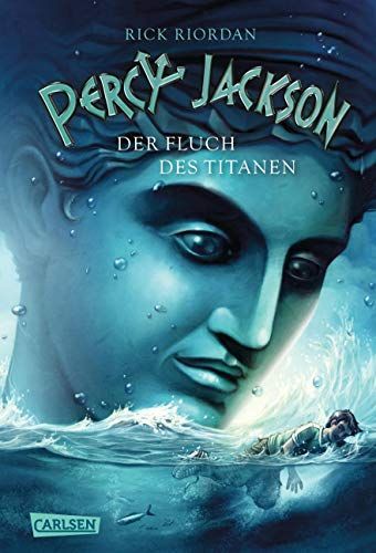 Percy Jackson - Der Fluch des Titanen (Percy Jackson 3)