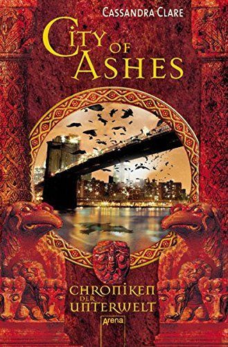 City of ashes : Chroniken der Unterwelt