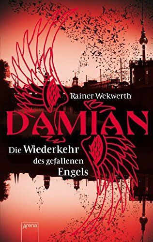 Damian - Die Wiederkehr des gefallenen Engels