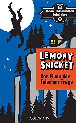 Meine rätselhaften Lehrjahre 01. Der Fluch der falschen Frage