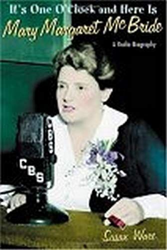 It's One O'clock and Here is Mary Margaret McBride