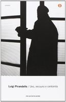 Uno, nessuno e centomila