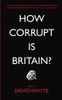 How Corrupt Is Britain?