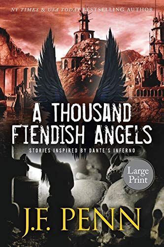 A Thousand Fiendish Angels: Large Print Short Stories Inspired by Dante's Inferno