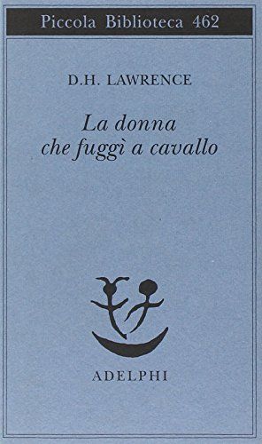 La donna che fuggì a cavallo