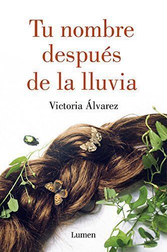 Tu nombre después de la lluvia