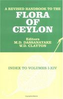 A Revised Handbook to the Flora of Ceylon - Index to
