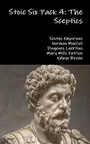 Stoic Six Pack 4: The Sceptics
