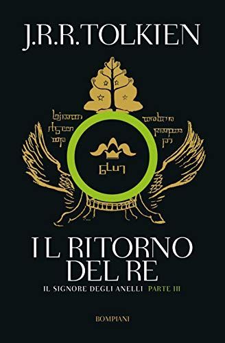 Il ritorno del re. Il signore degli anelli