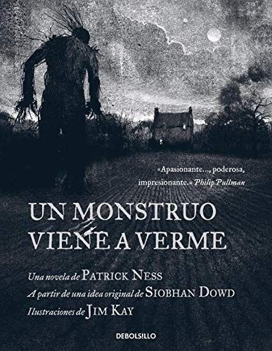 Un monstruo viene a verme : basada en una idea original de Siobhan Dowd