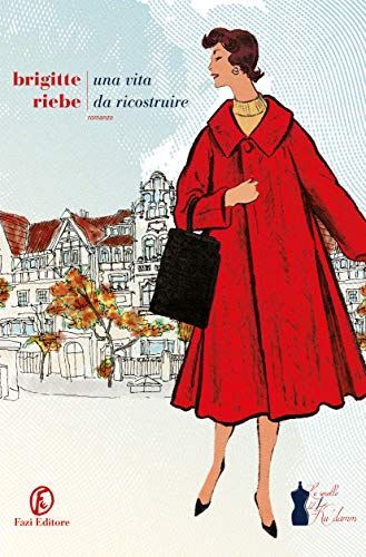 Una vita da ricostruire. Le sorelle del Ku'damm
