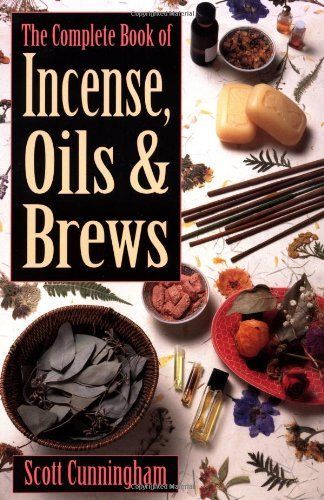 The Complete Book of Incense, Oils & Brews