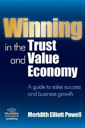 Winning in the Trust and Value Economy