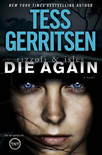 Die Again (Rizzoli & Isles #11)