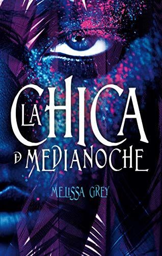 Chica de medianoche/ The Girl at Midnight