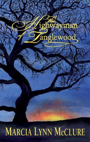 Highwayman of Tanglewood