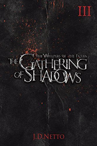 The Gathering of Shadows (the Whispers of the Fallen, Book III)