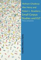 Small Corpus Studies and ELT