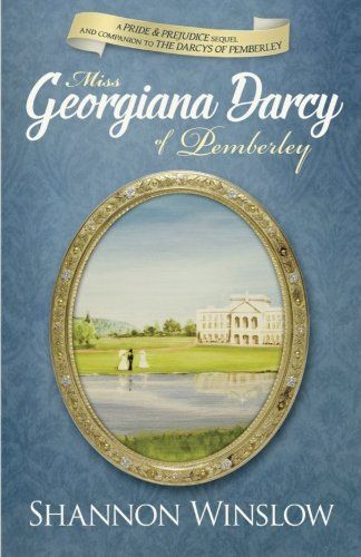 Miss Georgiana Darcy of Pemberley