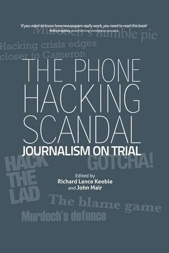 The Phone Hacking Scandal