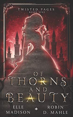 Of Thorns and Beauty