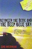 Between the Devil and the Deep Blue Sky