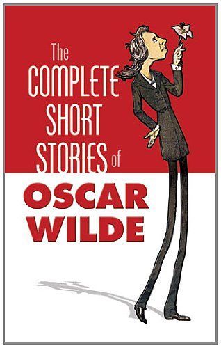 The Complete Short Stories of Oscar Wilde