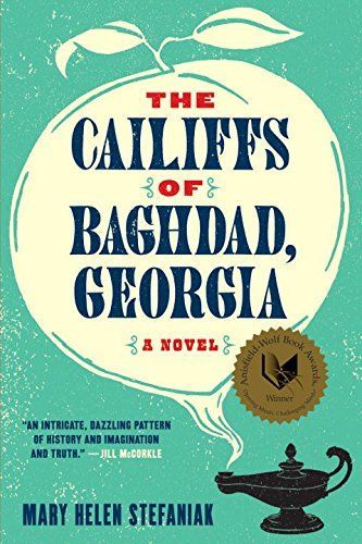 The Cailiffs of Baghdad, Georgia: A Novel