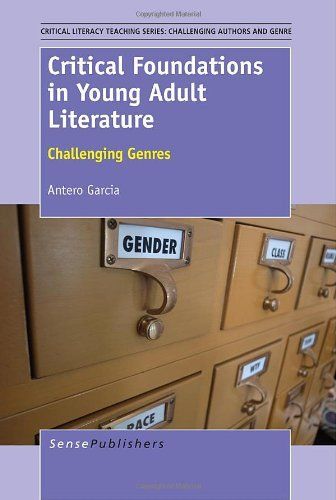 Critical Foundations in Young Adult Literature: Challenging Genres