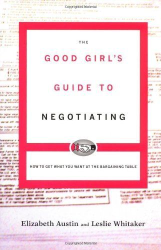 The Good Girl's Guide to Negotiating