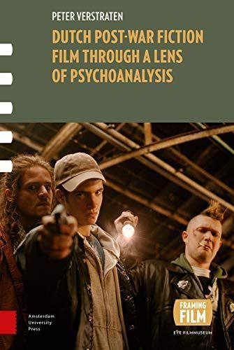 Dutch Post-War Fiction Film Through a Lens of Psychoanalysis