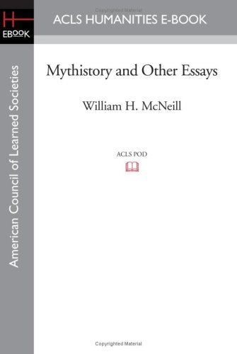 Mythistory and Other Essays