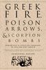 Greek Fire, Poison Arrows, & Scorpion Bombs