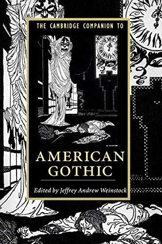 The Cambridge Companion to American Gothic