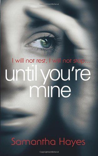 Until You're Mine