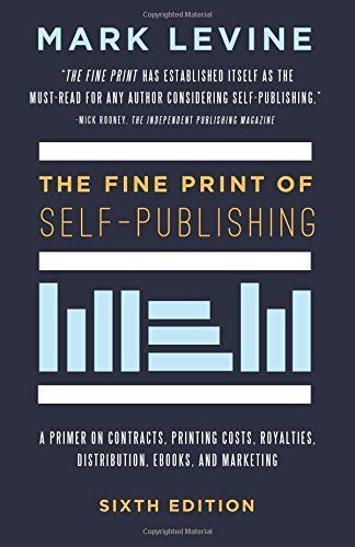 The Fine Print of Self-Publishing