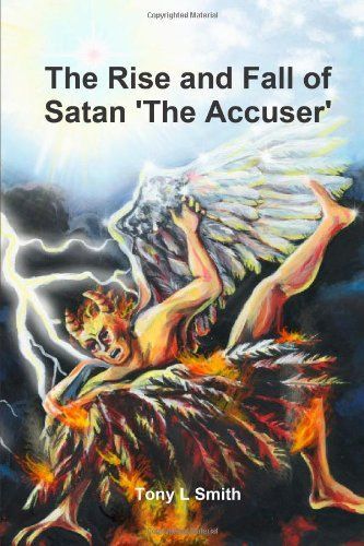 The Rise and Fall of Satan 'the Accuser'