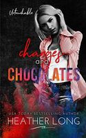 Changes and Chocolates